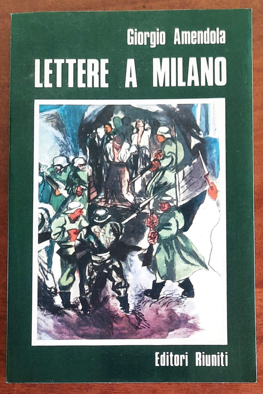 Lettere a Milano 1939-1945 - Editori Riuniti