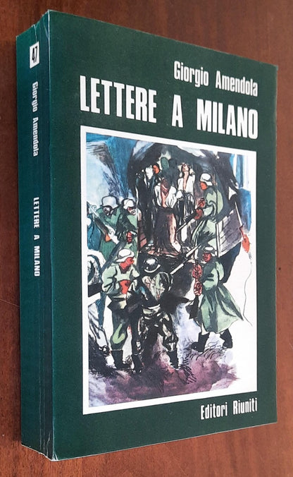 Lettere a Milano 1939-1945 - Editori Riuniti