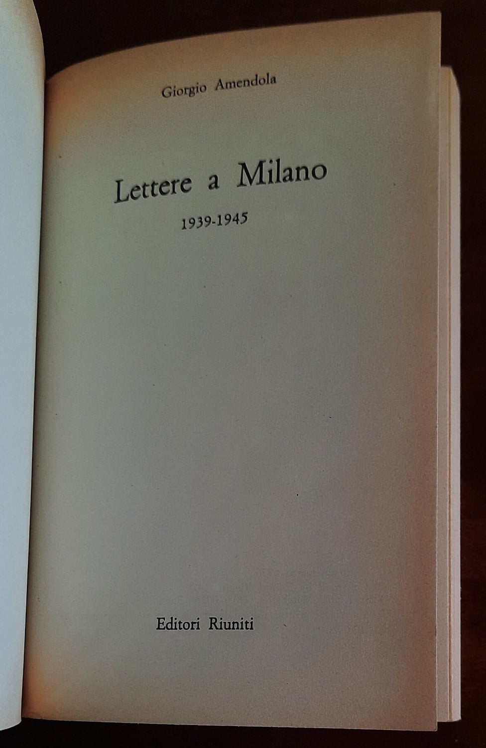 Lettere a Milano 1939-1945 - Editori Riuniti