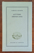 Lettere americane - Camillo Olivetti - Ediz. Di Comunità - 1968 (ottobre)