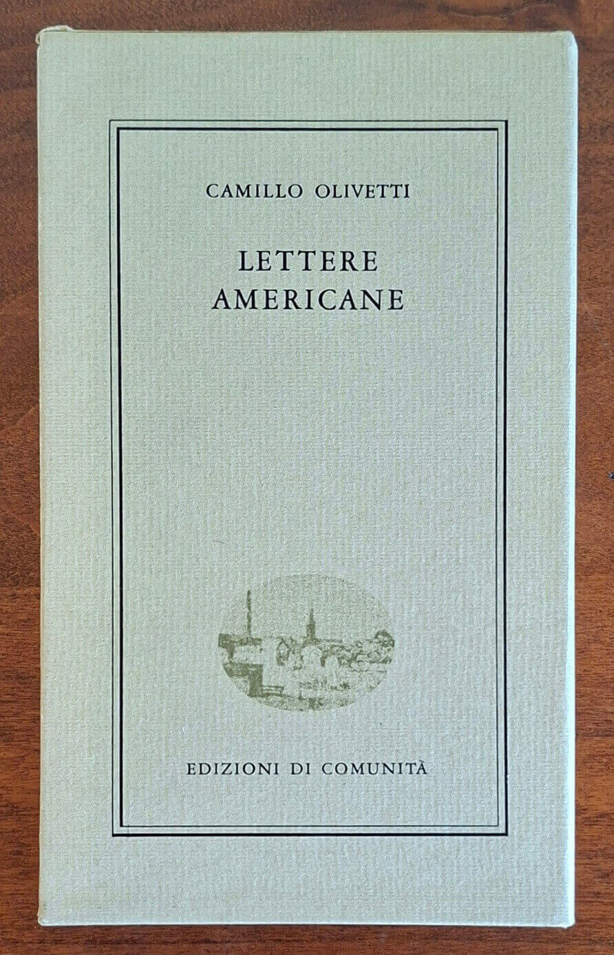 Lettere americane - Camillo Olivetti - Ediz. Di Comunità - 1968 (ottobre)