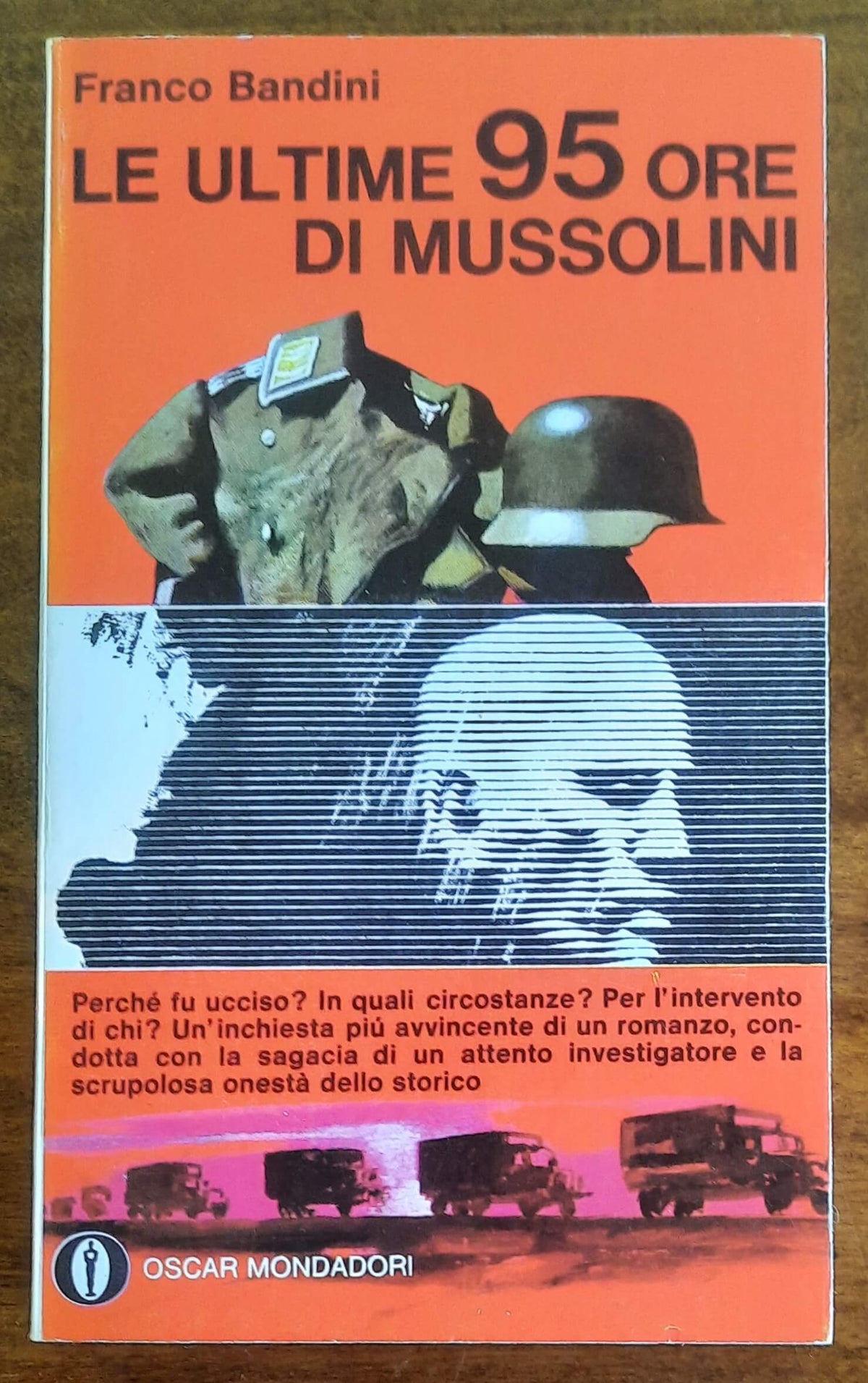 Le ultime 95 ore di Mussolini - Mondadori Oscar