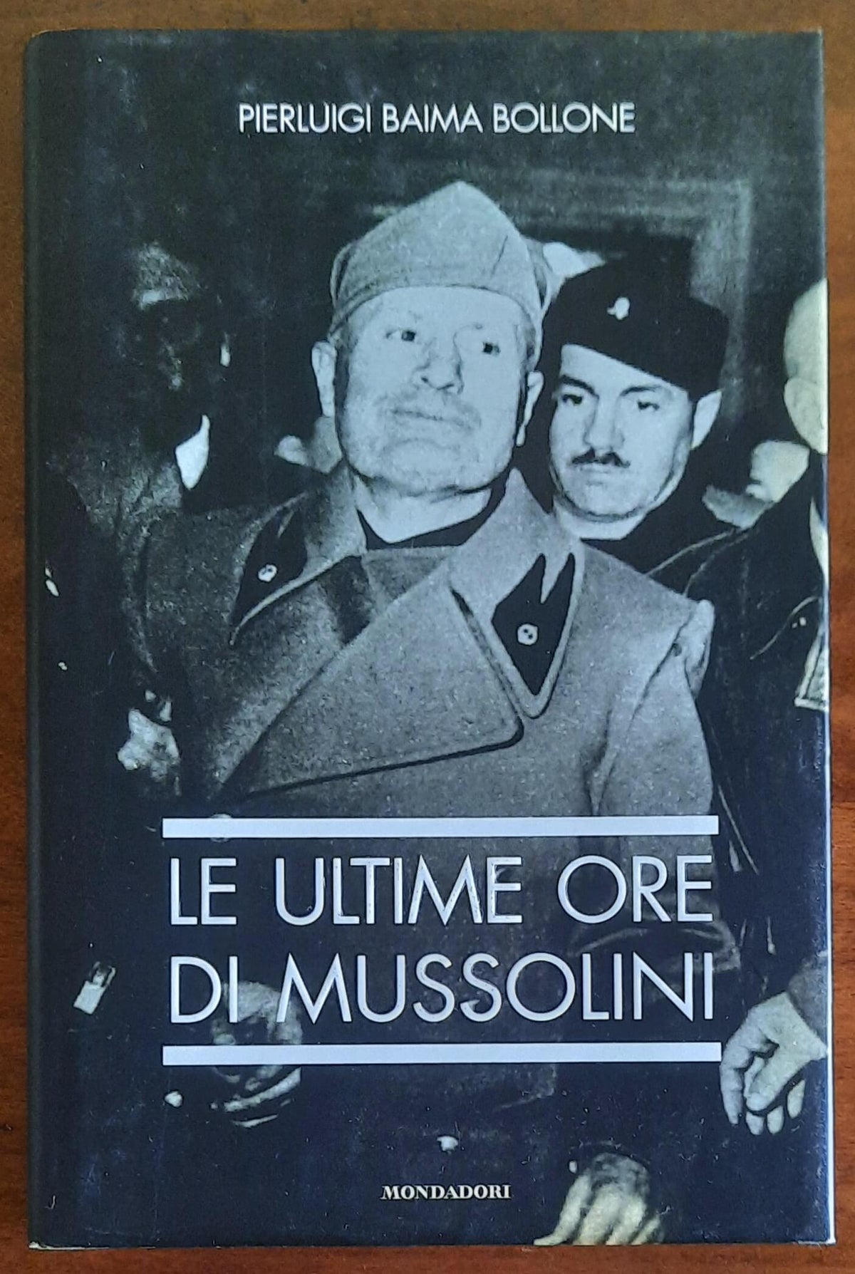 Le ultime ore di Mussolini - Mondadori