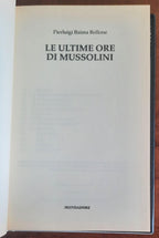 Le ultime ore di Mussolini - Mondadori