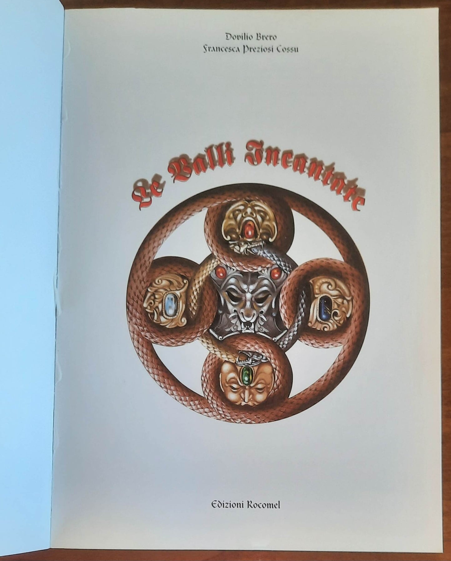 Le valli incantate - di Dovilio Brero e Francesca Preziosi Cossu