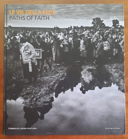 Le vie della fede - Paths of faith - Gribaudo