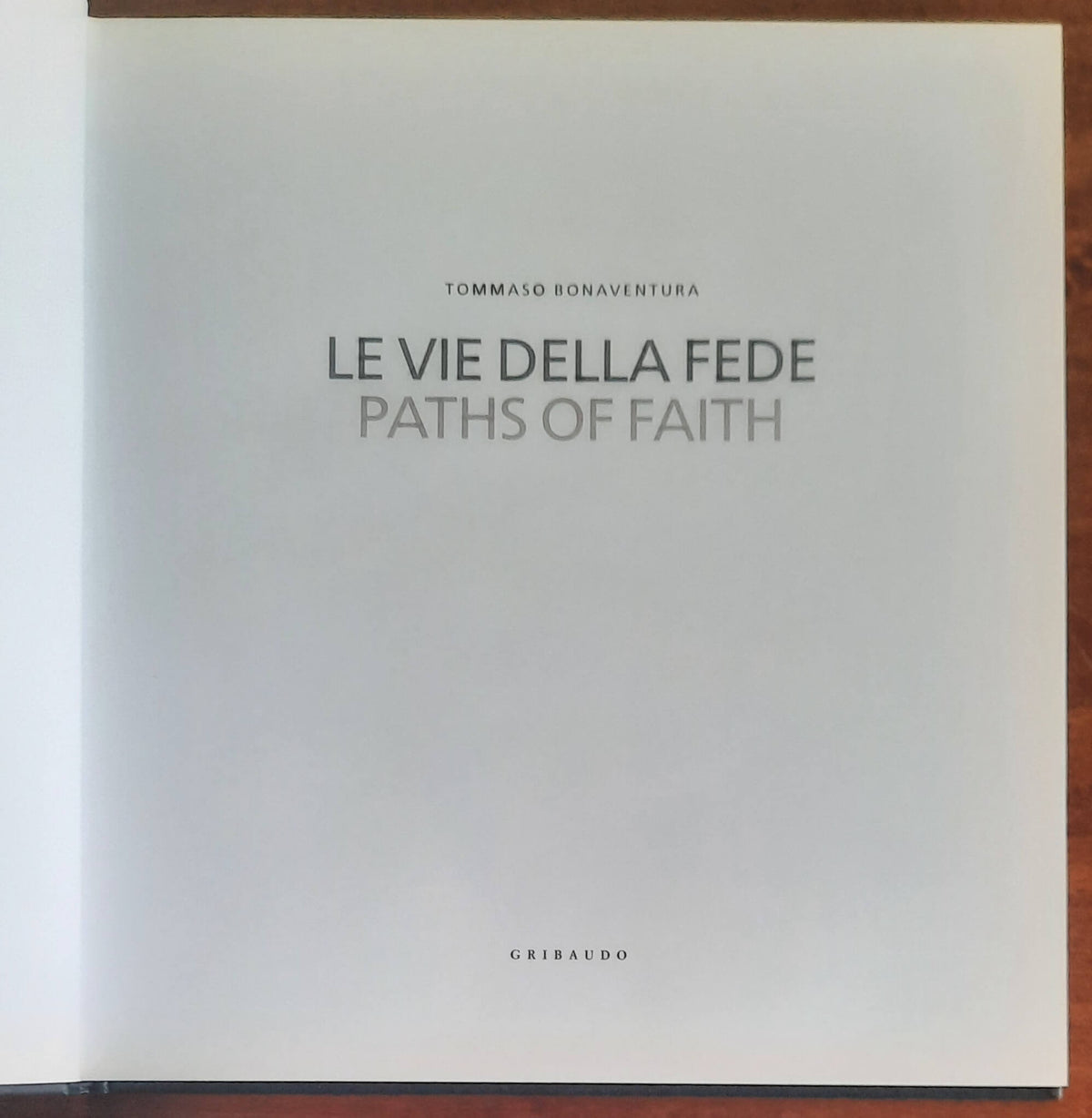 Le vie della fede - Paths of faith - Gribaudo