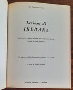 Lezioni di Ikebana. Corso breve e completo sull’arte delle composizioni floreali secondo gli stili giapponesi