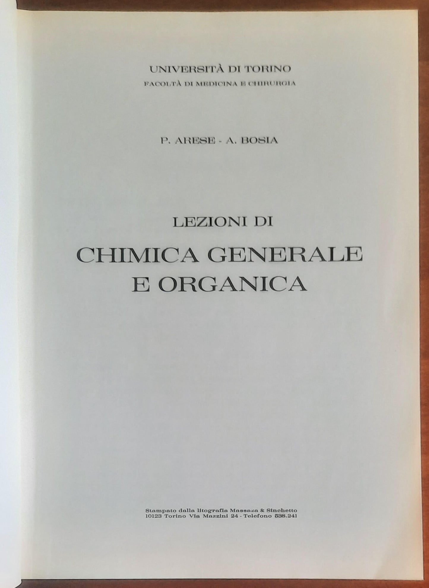 Lezioni di chimica generale e organica - P. Arese - A. Bosia