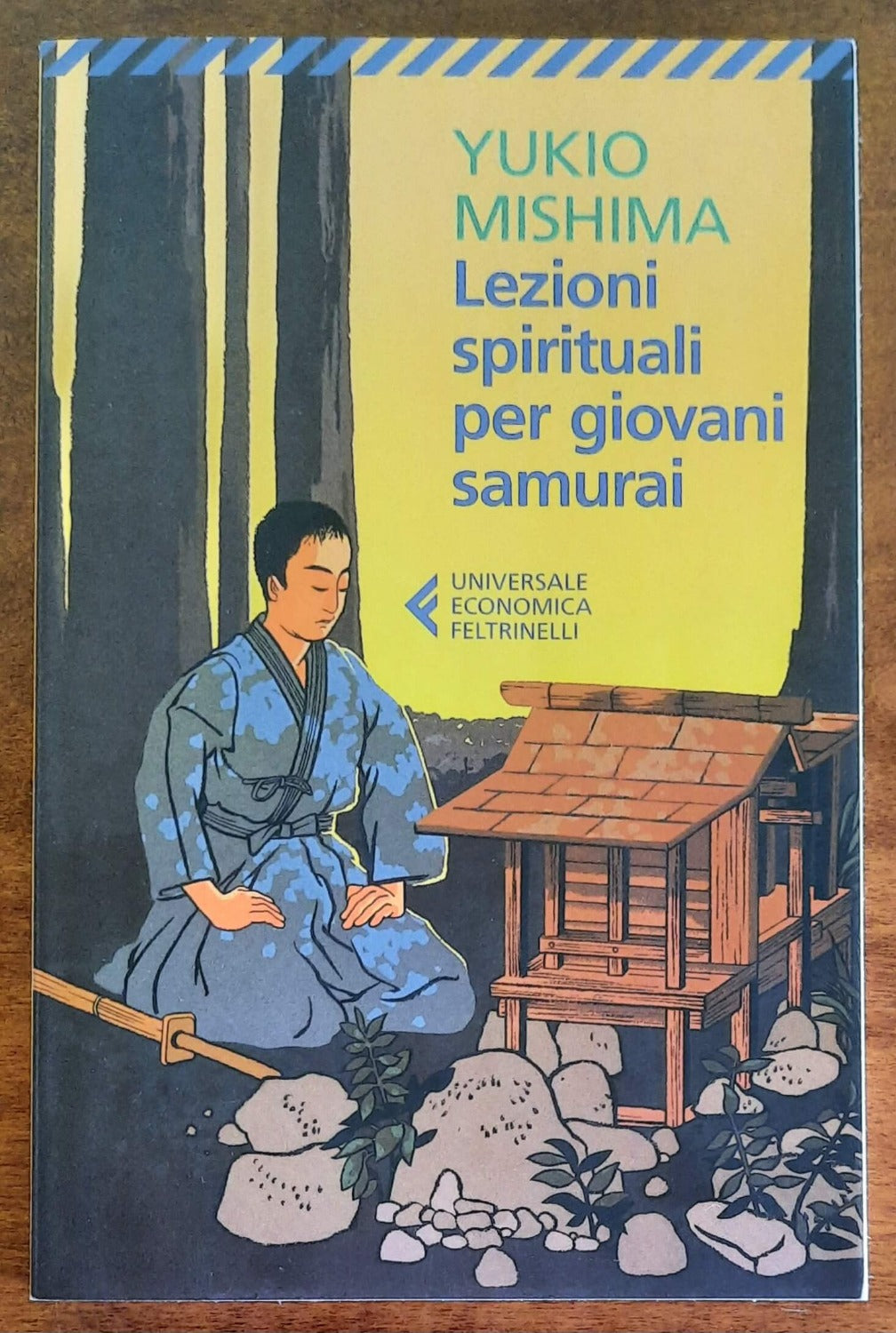 Lezioni spirituali per giovani samurai e altri scritti
