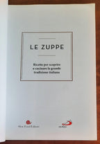Le zuppe. Ricette per scoprire e cucinare la grande tradizione italiana
