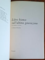 Libro bianco sull'ultima generazione. Tra candore e terrore le colpe verso i ventenni
