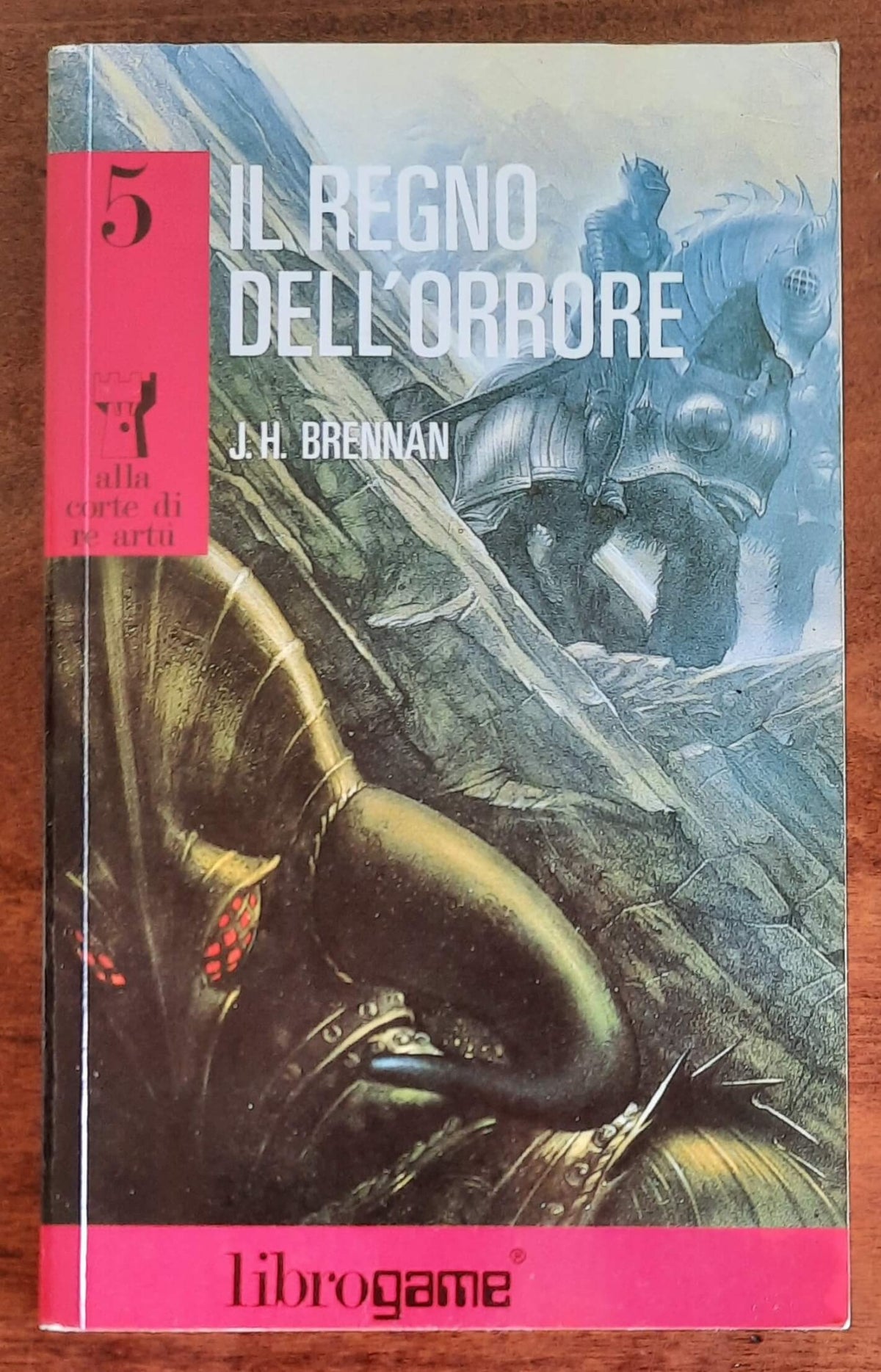 Librogame: Il regno dell’orrore (Alla corte di re Artù) - 1990