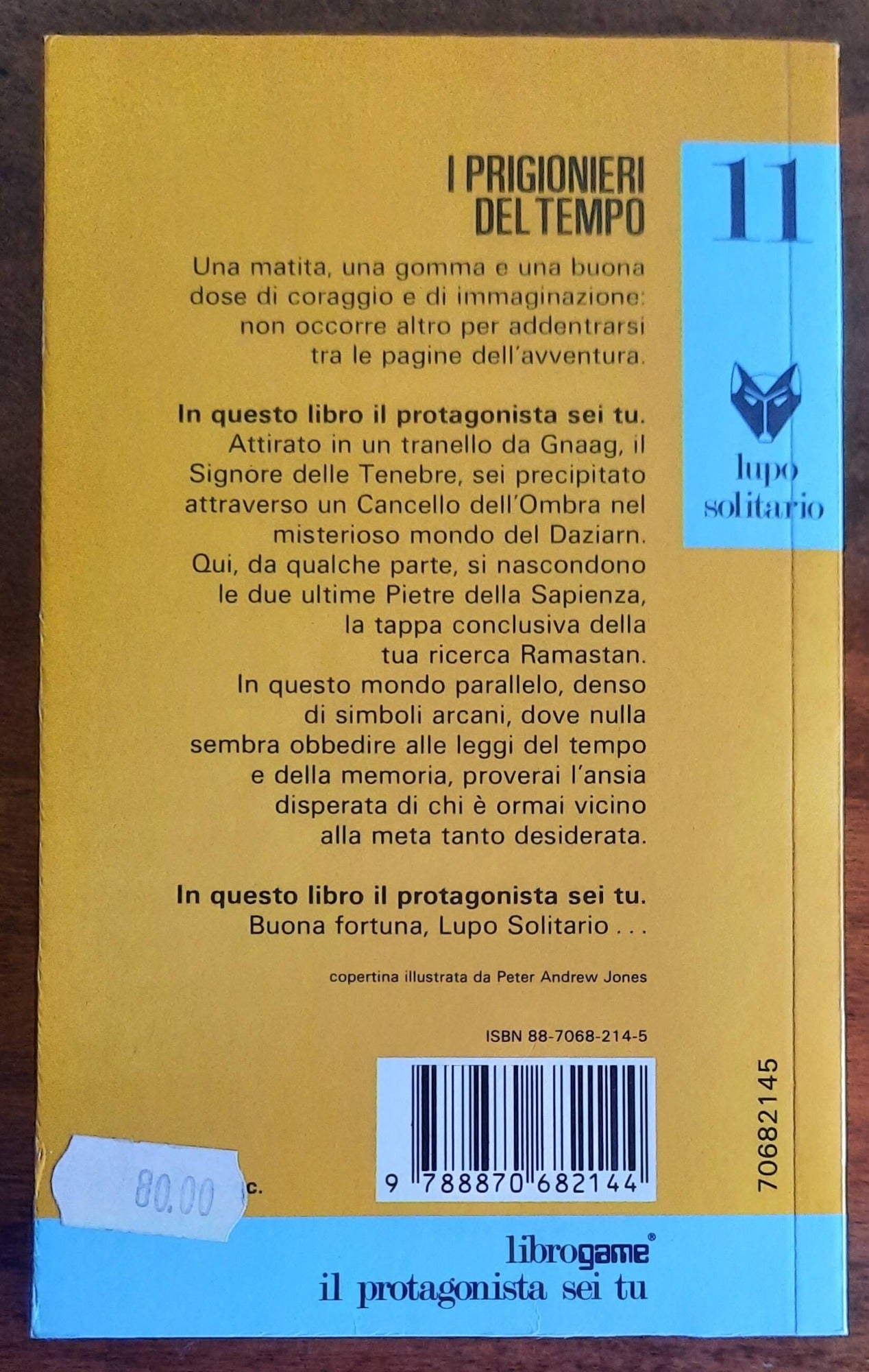 Librogame: I prigionieri del tempo (Lupo solitario) - 1989