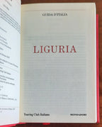 Liguria - Touring Club Italiano - Mondadori - 2007