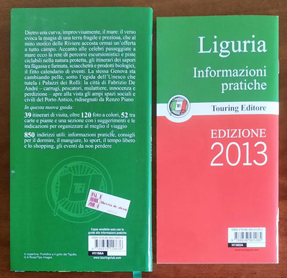 Liguria. Genova, le Riviere e il mare, i borghi dell’entroterra, passeggiate ed escursioni