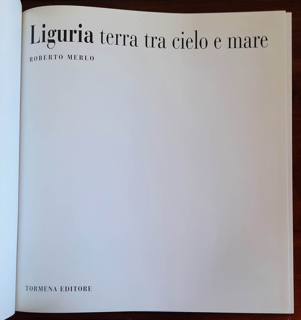 Liguria terra tra cielo e mare - di Roberto Merlo