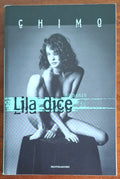 Lila dice - di Chimo - Mondadori