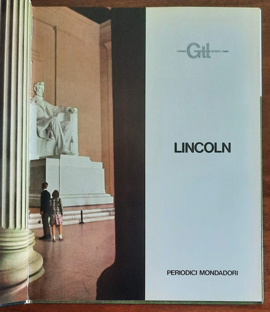 Lincoln - Mondadori - I Grandi di Tutti i Tempi