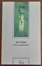Lis Finn - di F. Sgambelluri - 1994 - Libreria Biellese