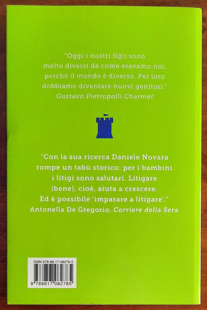 Litigare fa bene. Insegnare ai propri figli a gestire i conflitti, per crescerli più sicuri e felici