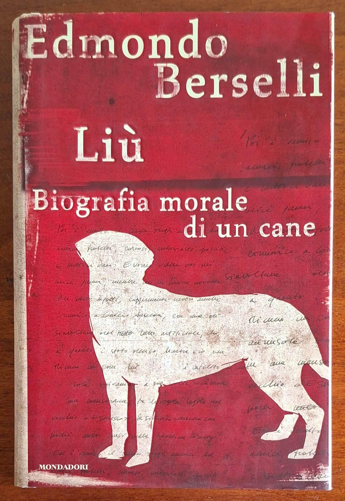 Liù. Biografia morale di un cane - Edmondo Berselli - Mondadori