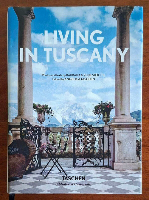 Living in Tuscany. Ediz. italiana, spagnola e portoghese - Taschen