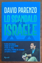 Lo Scandalo Israele - David Parenzo - Rizzoli