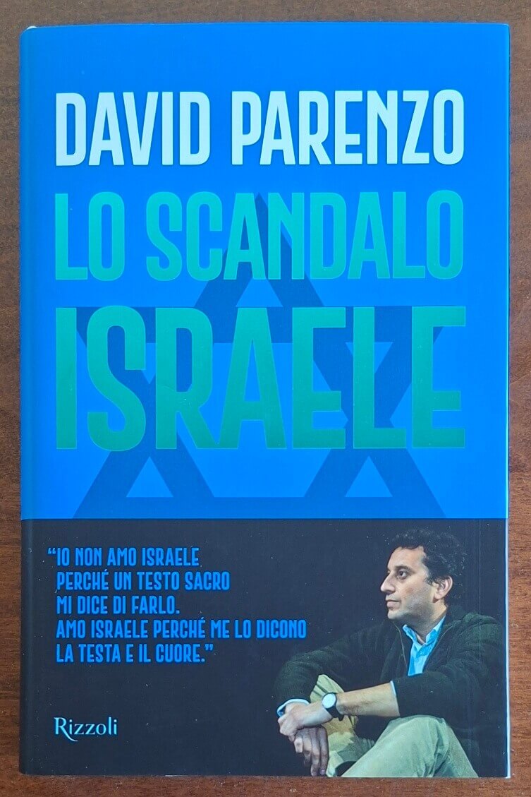Lo Scandalo Israele - David Parenzo - Rizzoli