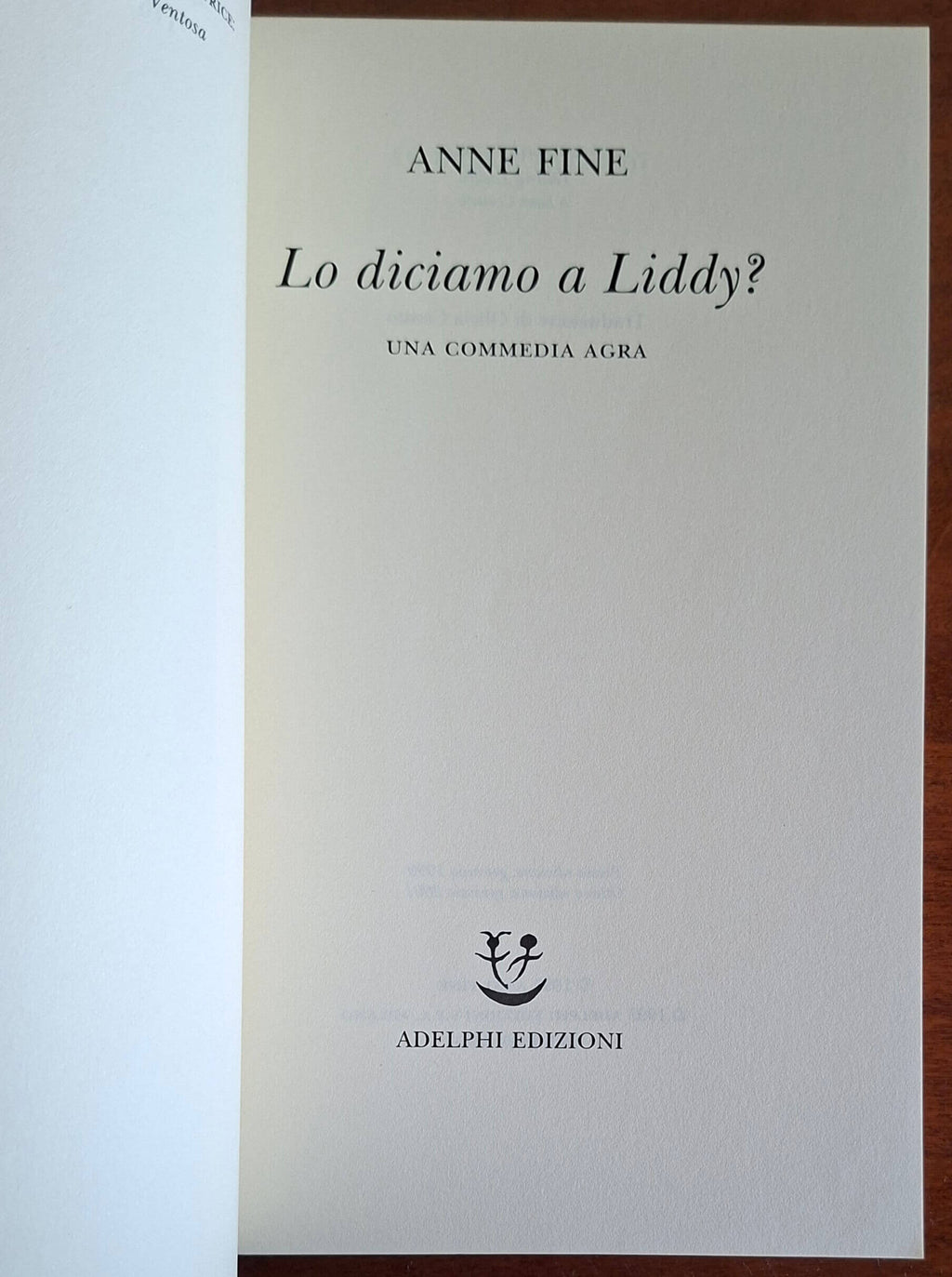Lo diciamo a Liddy? - di Anne Fine - Adelphi