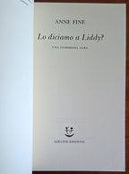 Lo diciamo a Liddy? - di Anne Fine - Adelphi