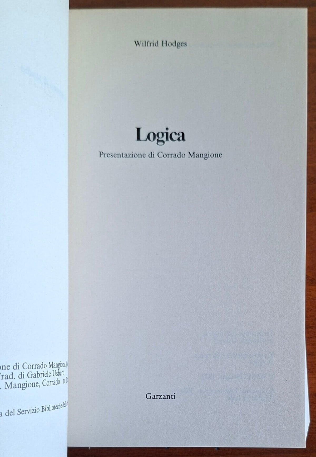 Logica. Una guida alla logica simbolica pensata e scritta veramente per tutti