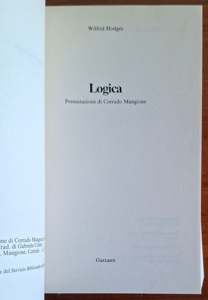 Logica. Una guida alla logica simbolica pensata e scritta veramente per tutti