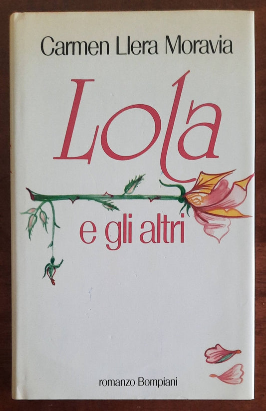 Lola e gli altri - Bompiani - 1989