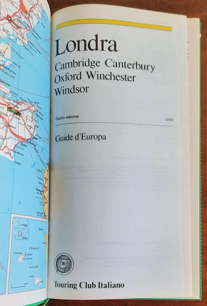 Londra. Cambridge, Canterbury, Oxford, Winchester, Windsor - Touring Club