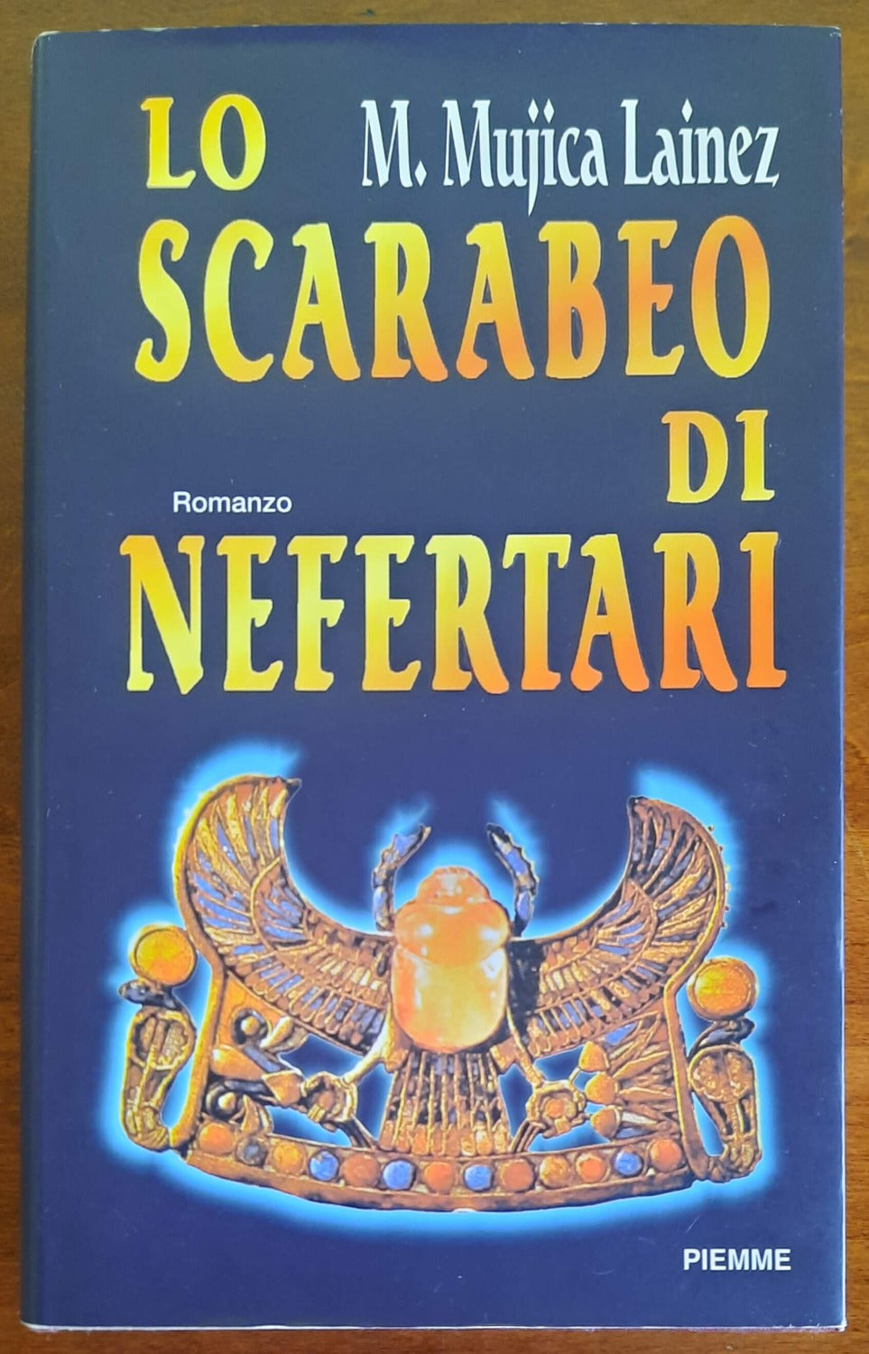 Lo scarabeo di Nefertari - Piemme - 1997