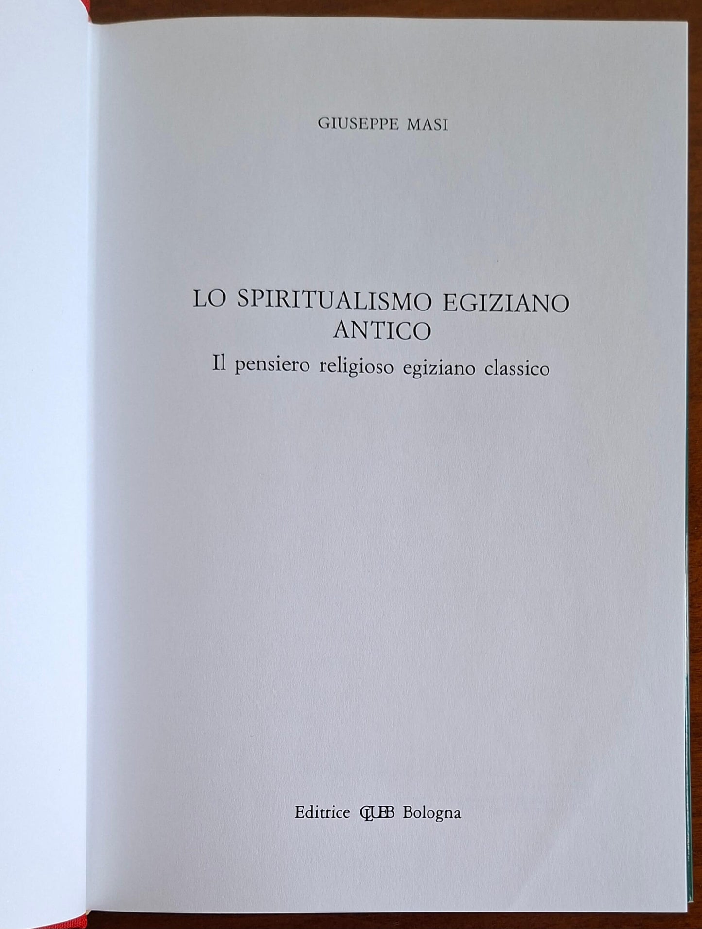 Lo spiritualismo egiziano antico. Il pensiero religioso egiziano classico