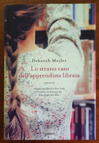 Lo strano caso dell’apprendista libraia - di Deborah Meyler - Garzanti