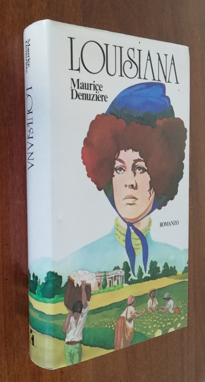 Louisiana - di Maurice Denuzière