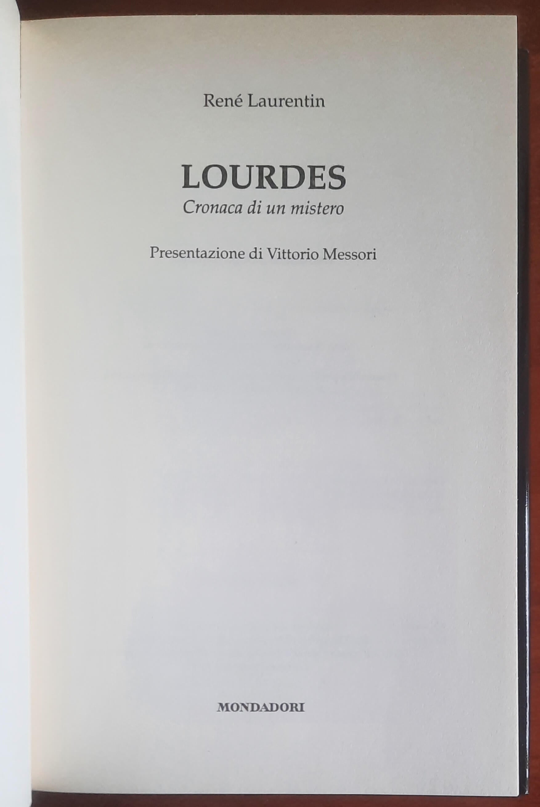 Lourdes. Cronaca di un mistero - Mondadori