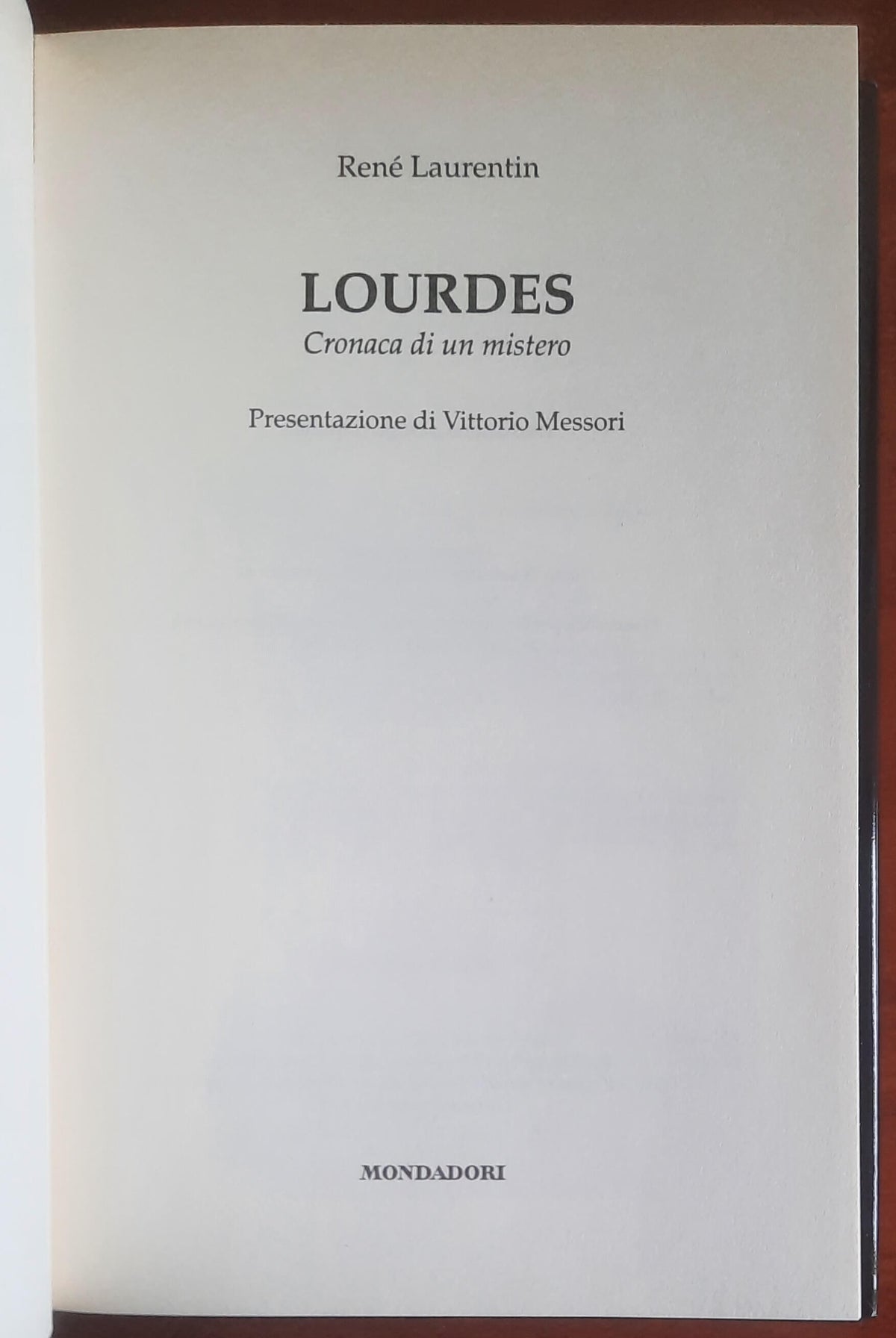 Lourdes. Cronaca di un mistero - Mondadori