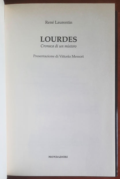 Lourdes. Cronaca di un mistero - Mondadori