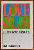 Love Story - di Erich Segal - Garzanti