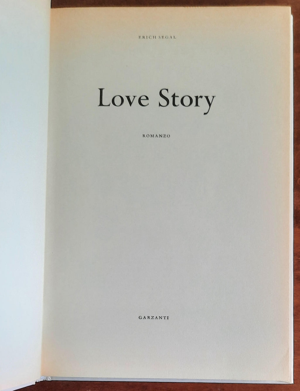 Love Story - di Erich Segal - Garzanti