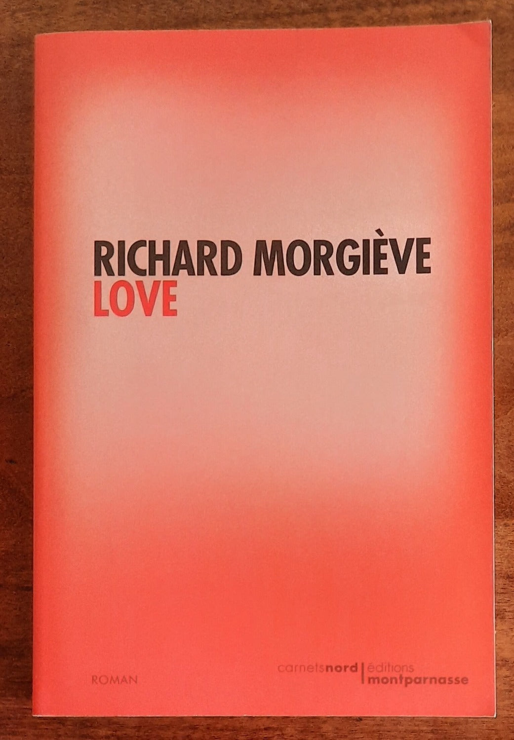 Love - di Richard Morgiève