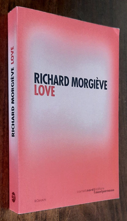 Love - di Richard Morgiève