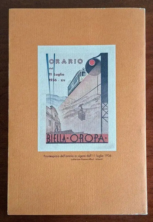 ’L tranvaj dla Biela-Oropa 1911-1958 - Edizioni Leone e Griffa