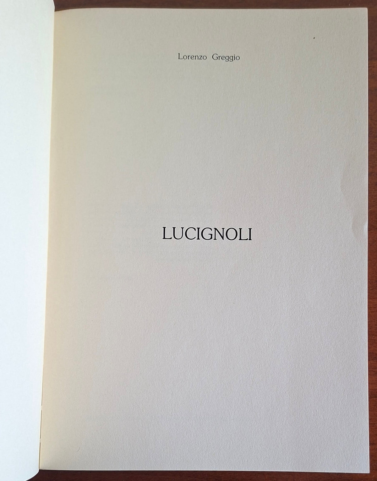 Lucignoli - di Lorenzo Greggio - Tipografia Elle.esse