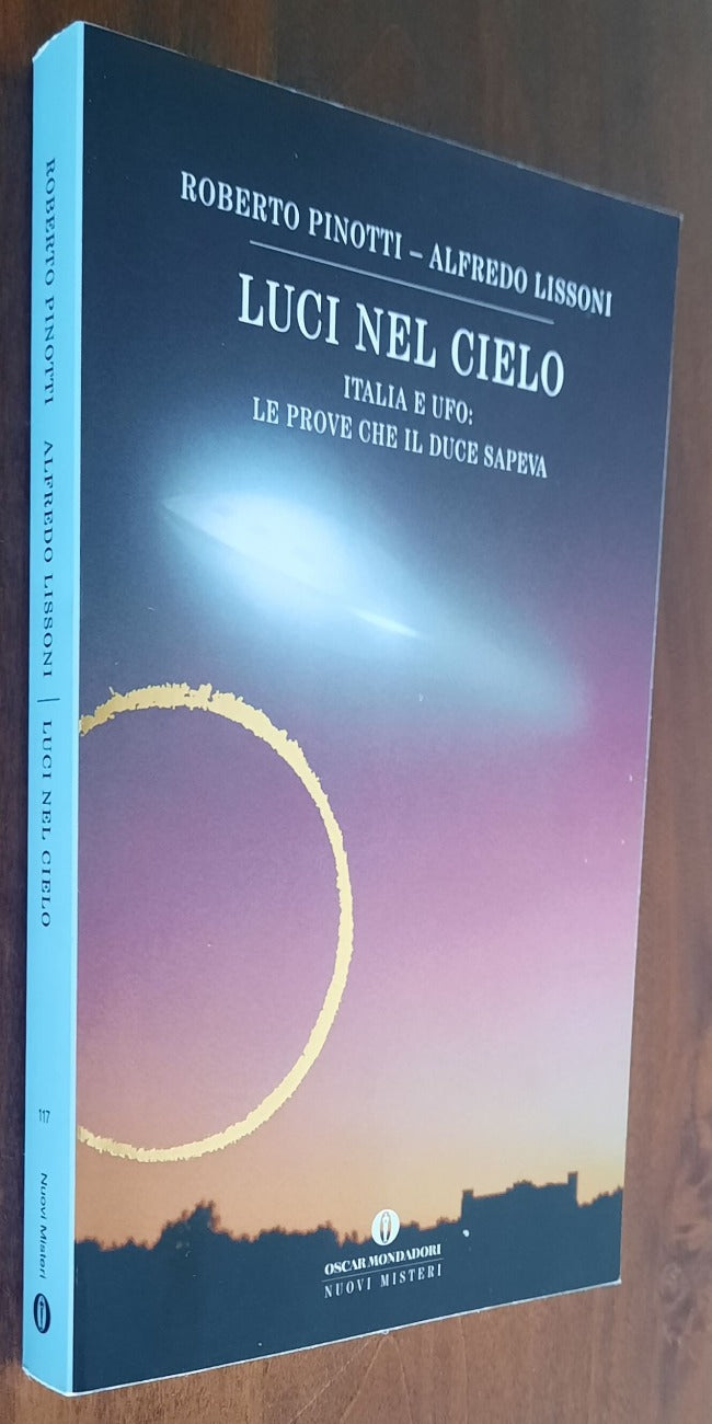 Luci nel cielo. Italia e Ufo: le prove che il Duce sapeva - Libreria Biellese