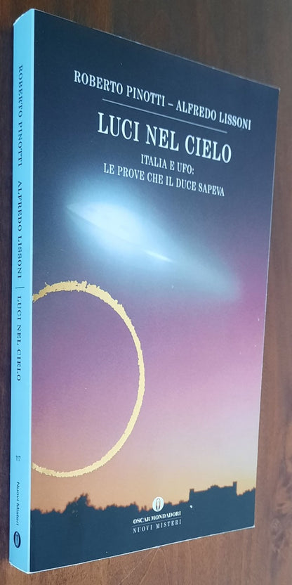 Luci nel cielo. Italia e Ufo: le prove che il Duce sapeva